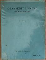 Antoine, R.: A Sanskrit Manual for High Schools Part I