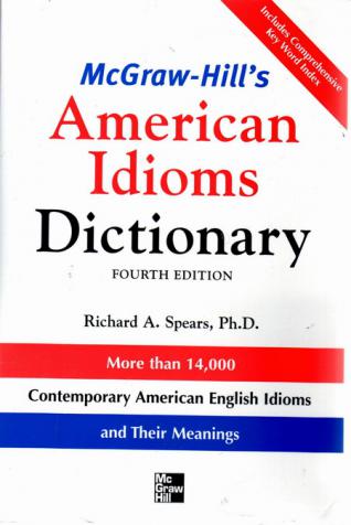 Spears, Richard A: American Idioms Dictionary /   