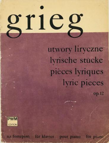 . , : Grieg: Utwory liryczne. op. 12 na fortepian
