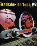 [ ]: Eisenbahn-Jahrbuch. 1970. Ein internationaler