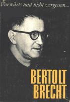 Brecht, Bertolt: Vorwarts und nicht vergessen...