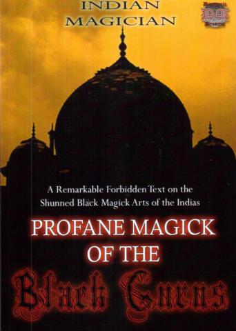 Magician, Indian: Profane Magick of the Black Gurus