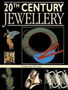 Kingsley, R.; Pullee, Caroline: Twentieth Century Jewellery