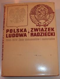 [ ]: Polska Ludova. Zwiazek radziecki. 1944-1974/. Zbior dokumentow i materialow