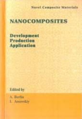 Berlin, A.; Assovskiy, I.: Nanocomposites: development, production, application
