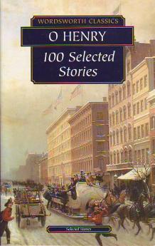 O'Henry; ': 100 Selected Stories / 100 