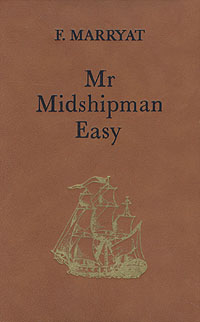 Marryat, F.; , .: Mr Midshipman Easy/ 
