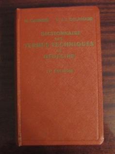 Garnier, M.; Delamare, V.: Dictionnair des termes techniques de medecine