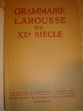 Gaiffe, Felix  .: Grammaire larousse du XXe siecle