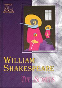 Shakespeare, William: William Shakespeare. The Sonets