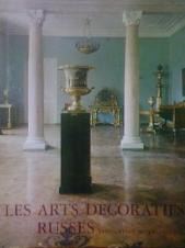 , ..:    XVIII -  XX /Les arts decoratifs Russes XVIII - debut du XX siecle