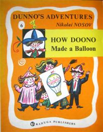 Nosov, Nikolai: How Doono Made a Balloon