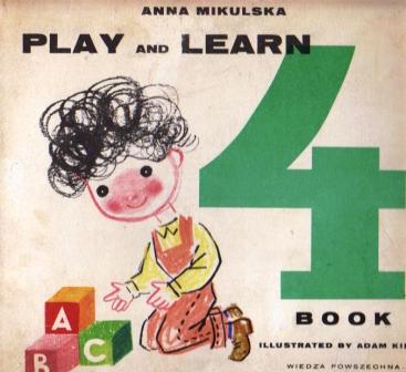 Mikulska, Anna: Play and learn. English for Children. Part III. Four Seasons