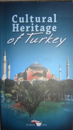 Ahunbay, Zeynep: Cultural Heritage of Turkey