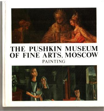 . Antonova, Irina: The Pushkin museum of arts, Moscow