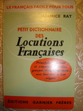 Rat, Maurice: Petit dictionnaire des Locutions Francaises