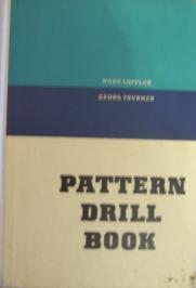 Loffler, Hans; Trubner, Georg: Pattern drill book