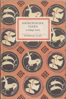 . Zimmermann, Konrad: Griechische Vasen des 7. bis 4. Jahrhunderts