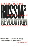 Mcfaul, Michael: Russia's Unfinished Revolution