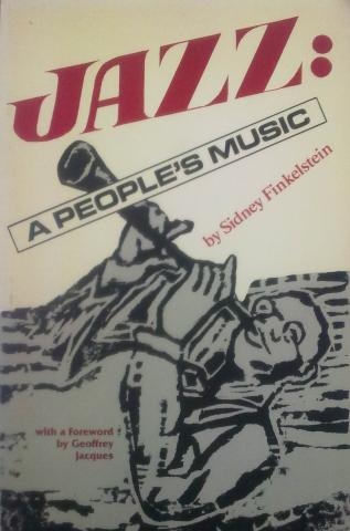 Finkelstein, Sidney: Jazz a people's mysic