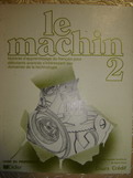 . Cortes, J.: Le machin 2