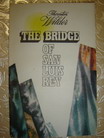 Wilder, Thornton: The Bridge of San Luis Rey