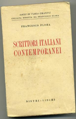 Flora, Francesco: Scrittori Italiani Contemporanei
