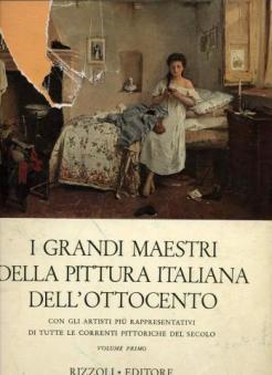 Lecaldano, Paolo: I Grandi Maestri della Pittura Italiana dell Ottocento