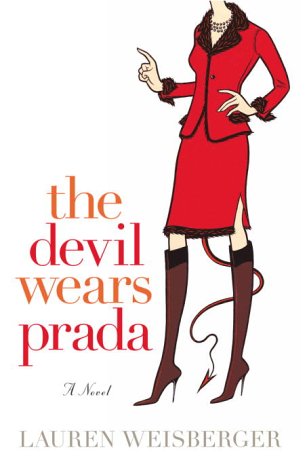 Weisberger, L.: The Devil Wears Prada