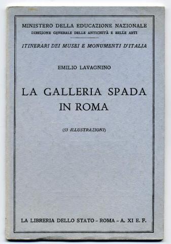 Lavagnino, Emilio: La Galleria Spada in Roma