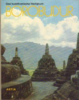 Forman, B.: Borobudur. Das buddhistische Heiligtum