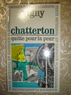Vigny, A.: Chatterton. Quitte pour la peur