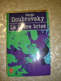 Doubrovsky, Serge: Le Livre brise