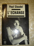 Claudel, Paul: L'echange