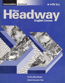 Soars, Liz; Soars, John: New Headway English Course: Intermediate Worbook. With key