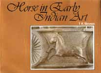 Biswas, T.K.: Horse in Early Indian Art