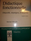 Minder, Michel: Didactique fonctionnelle. Objectifs, strategies, evaluation
