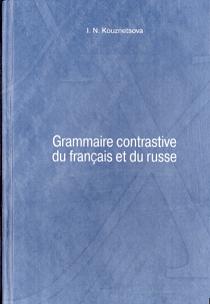 , ..:      . Grammaire contrastive du francais et du russe
