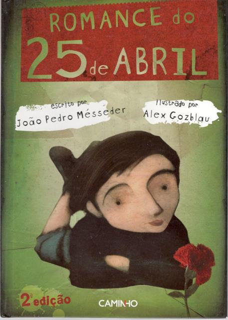 Messeder, Joao Pedro: Romance do 25 de Abril