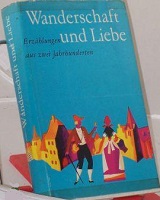 . Bottcher, Gerda; Bottcher, Kurt: Wanderschaft und Liebe
