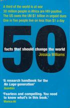Williams, Jessica: 50 Facts That Should Change the World