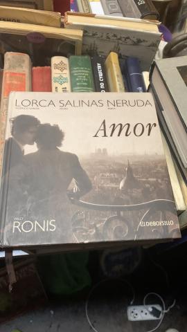 Lorca, Federico Garcia; Salinas, Pedro; Neruda, Pablo: Amor