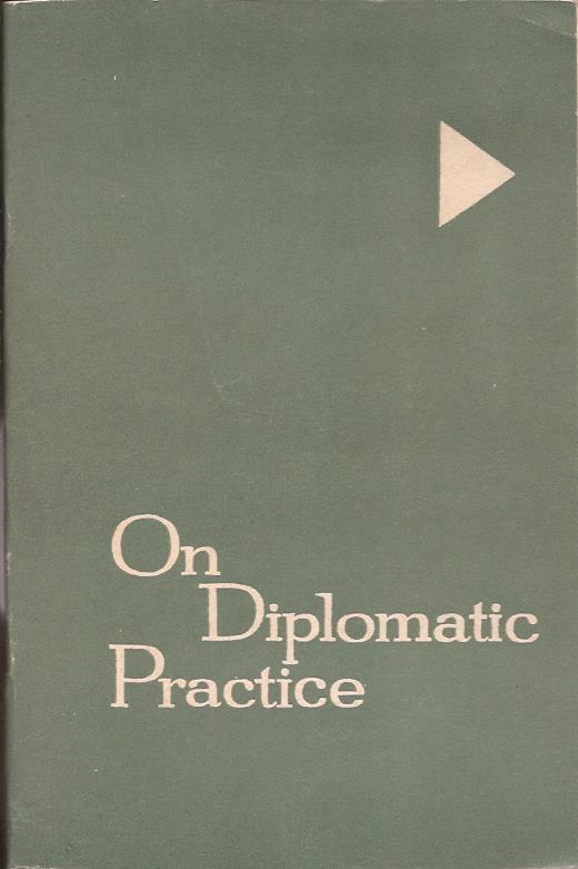 , ..; , ..: On Diplomatic Practice.         