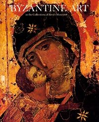 Bank, Alice: Byzantine Art in the Collections of Soviet Museums