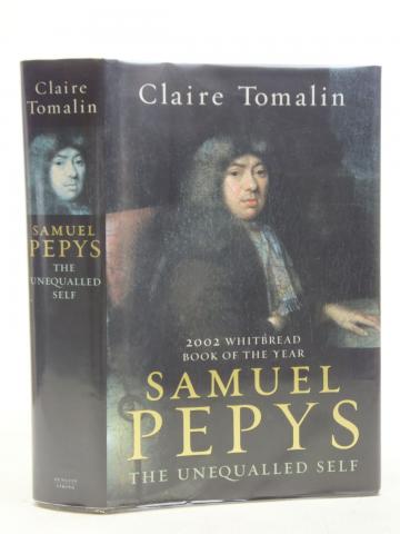 Tomalin, Claire: Samuel Pepys. The Unequalled Self