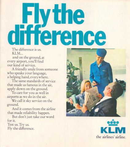 [ ]: Fly the difference. KLM.  -. 
