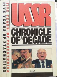 , : USSR. Chronicle of a decade