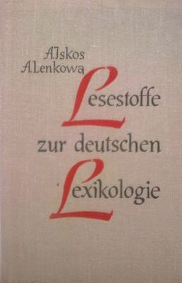 , .; , .: Lesestoffe zur deutschen lexikologie/    