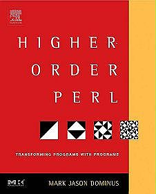Dominus, Mark Jason: Higher Order Perl