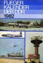 [ ]: Flieger Kalender der DDR. 1982